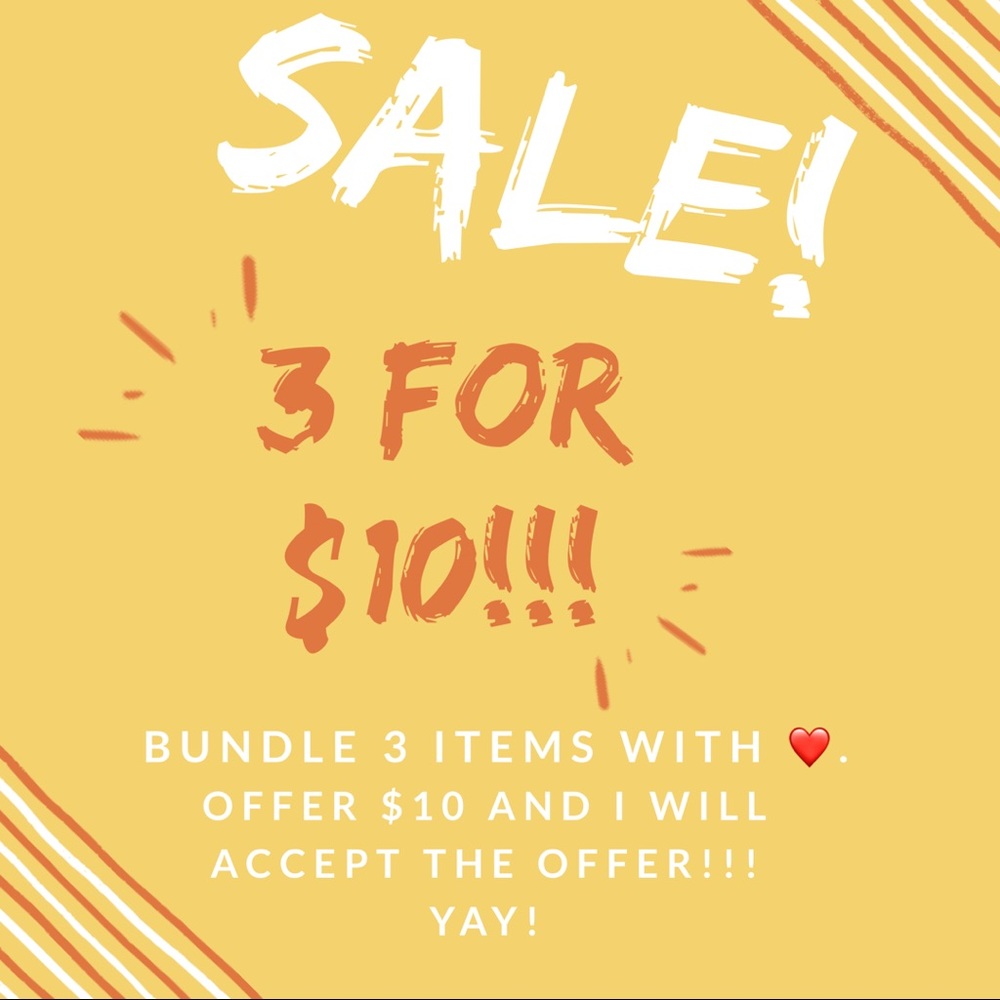 ❤️SALE!!!!❤️ 3 FOR $10!!!!